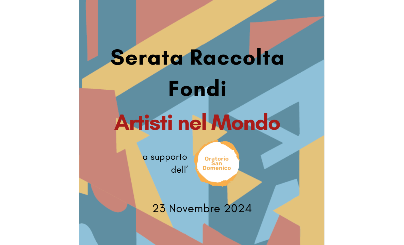 23 Novembre 2024 – “Artisti nel mondo”