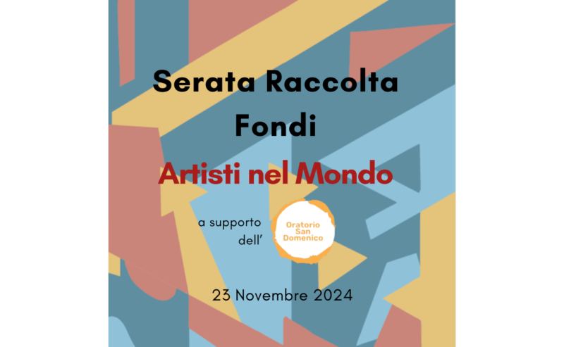 23 Novembre 2024 – “Artisti nel mondo”