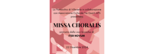 21 Dicembre 2024 – “Missa Choralis” animata dalle voci bianche di ITER NOVUM