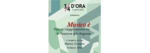 13 Marzo 2025 – “3/4 d’ora o poco più” con Marco Ciscato